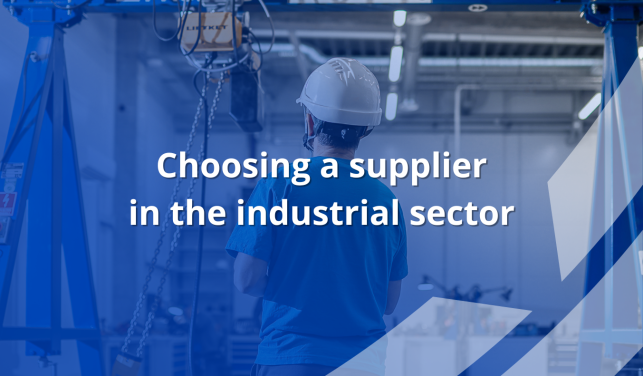Choosing a supplier in the industrial sector. Learn the criteria for assessing a potential partner